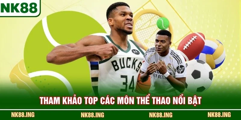 Tham khảo top các môn thể thao nổi bật