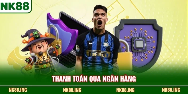 Thanh toán qua ngân hàng